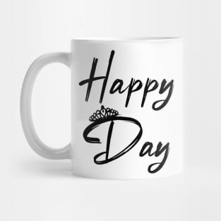 happy day Mug